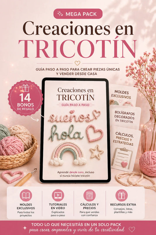 MEGA PACK "Creaciones en Tricotín" + 14 Bonos de Regalo🎁